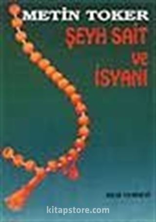Şeyh Sait ve İsyanı