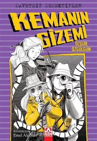 Davetsiz Dedektifler / Kemanın Gizemi