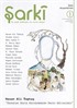 Şarki Üç Aylık Edebiyat ve Sanat Dergisi Sayı:1 Mart-Nisan-Mayıs