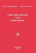 Türk Özel Hukuku Cilt II / Kişiler Hukuku