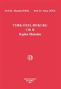 Türk Özel Hukuku Cilt II / Kişiler Hukuku