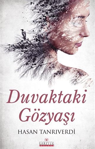 Duvaktaki Gözyaşı