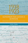 1918-1923 Mondros'tan Lozan'a Kürtler, Kürtlerin Aldanma ve Aldatılma Yılları