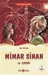 Mimar Sinan Ve Çırağı / Medeniyet Mimarlarımız 2