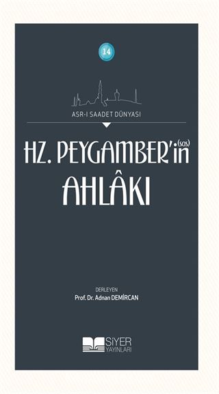 Hz. Peygamber'in (Sas) Ahlakı