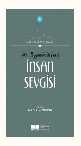 Hz.Peygamber'de (Sas) İnsan Sevgisi