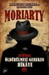 Profesör Moriarty 2 / Öldürülmesi Gereken Hikaye