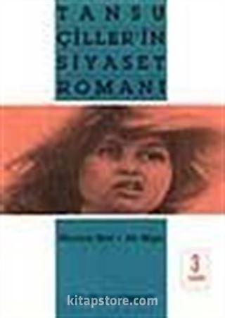 Tansu Çiller'in Siyaset Romanı