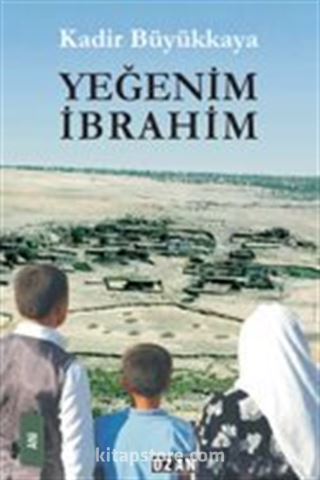 Yeğenim İbrahim
