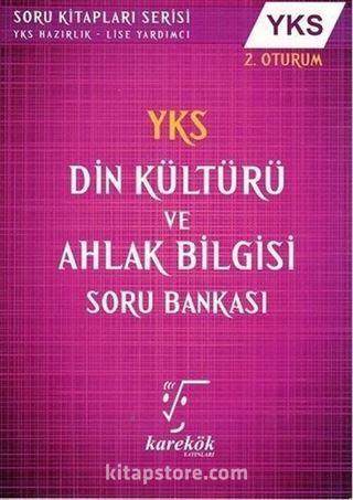 YKS 2. Oturum Din Kültürü ve Ahlak Bilgisi Soru Bankası