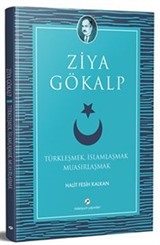 Türkleşmek, İslamlaşmak Muasırlaşmak