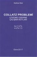 Collatz Problemi Çözümü Üzerine Çalışma Notları