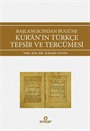 Başlangıcından Bugüne Kur'an'ın Türkçe Tefsir ve Tercümesi