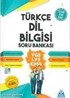 2017 Türkçe Dil Bilgisi Soru Bankası