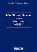 Türk Ticaret Kanunu ile İlgili Makaleler (2009-2016)