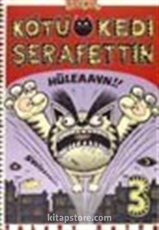 Kötü Kedi Şerafettin 1