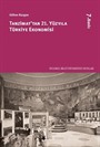 Tanzimattan 21. Yüzyıla Türkiye Ekonomisi