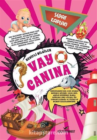 Vay Canına / Keyifli Bilgiler