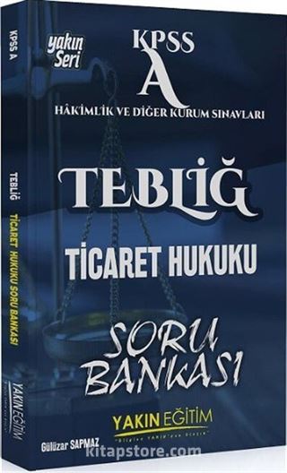 2018 KPSS A Tebliğ Ticaret Hukuku Soru Bankası