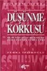 Düşünme Korkusu