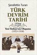 Türk Devrim Tarihi Yeni Türkiye'nin Oluşumu (1923-1938) 2. Bölüm