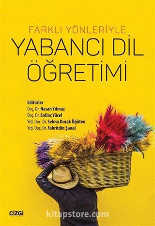 Farklı Yönleriyle Yabancı Dil Öğretimi
