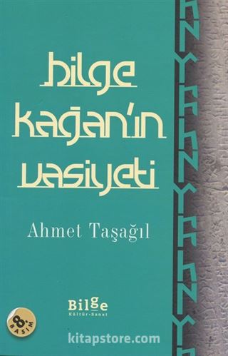 Bilge Kağan'ın Vasiyeti