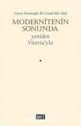 Modernitenin Sonunda Yeniden Vitoria'yla