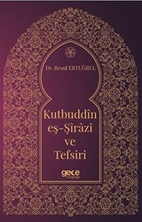 Kutbuddin Eş-Şirazi ve Tefsiri