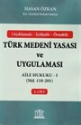 Türk Medeni Yasası ve Uygulaması 2. Cilt