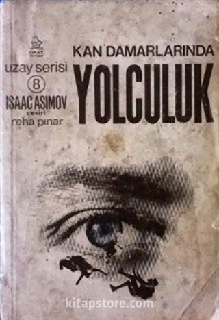 Kan Damarlarında Yolculuk