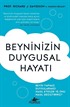 Beyninizin Duygusal Hayatı