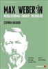 Max Weber'in Karşılaştırmalı -Tarihsel Sosyolojisi