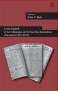 Costa Gaziadi et Les Memoires de 50 Ans d'un Journaliste d'Istanbul (1905-1955)