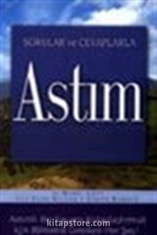 Sorular ve Cevaplarla Astım