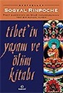 Tibet'in Yaşam ve Ölüm Kitabı