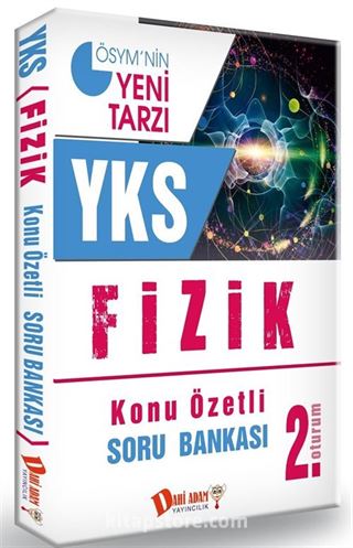 YKS 2. Oturum Fizik Konu Özetli Soru Bankası