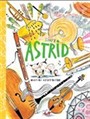 Sinek Astrid Müziği Keşfediyor