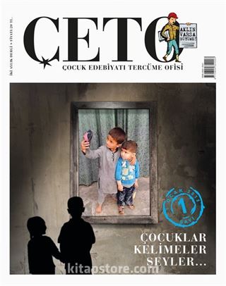 Çeto Çocuk Edebiyatı Tercüme Ofisi İki Aylık Dergi Sayı:1 Ocak 2018