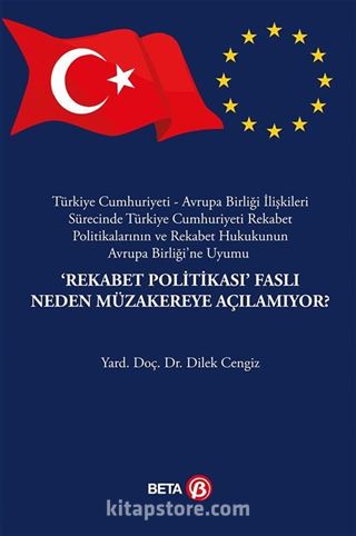 Rekabet Politikası Faslı Neden Müzakereye Açılamıyor?