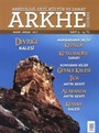 Arkhe Arkeoloji Gezi Kültür ve Sanat Dergisi Sayı:3 Kasım-Aralık 2017