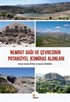 Nemrut Dağı ve Çevresinin Potansiyel Jeomiras Alanları