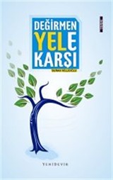 Değirmen Yele Karşı