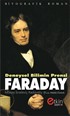 Deneysel Bilimin Prensi Faraday