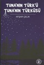 Tuna'nın Türk'ü Tuna'nın Türküsü
