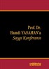 Prof. Dr. Hamdi Yasaman'a Saygı Konferansı