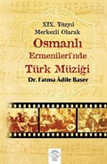 Osmanlı Ermenileri'nde Türk Müziği