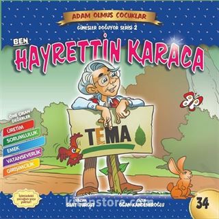 Ben Hayrettin Karaca / Adam Olmuş Çocuklar Serisi 35