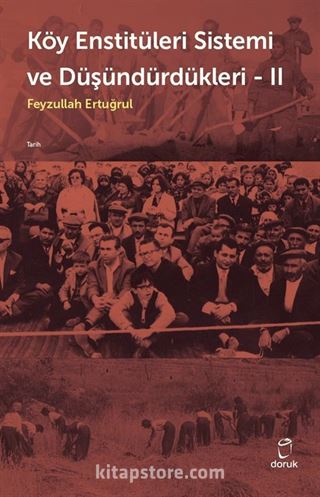 Köy Enstitüleri Sistemi ve Düşündürdükleri 2