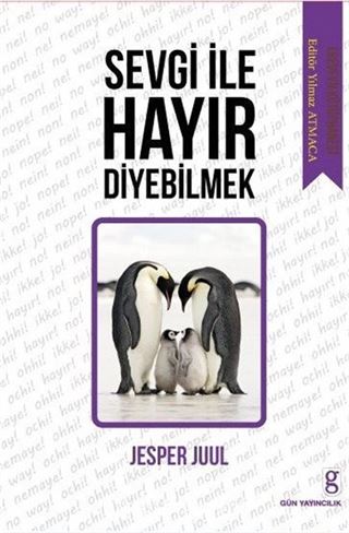 Sevgi ile Hayır Diyebilmek